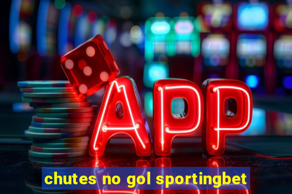 chutes no gol sportingbet